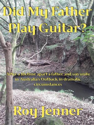 cover image of Did My Father Play Guitar?